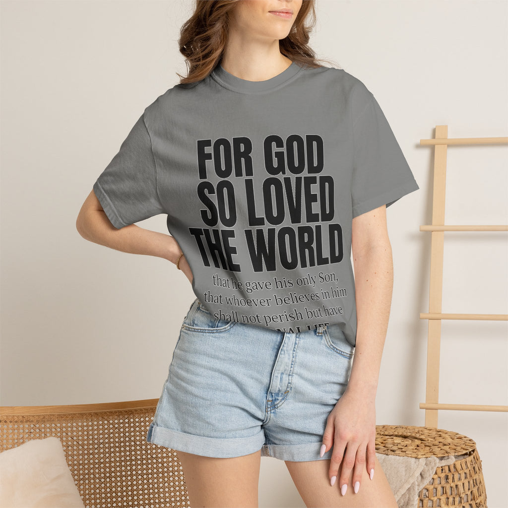 "For God So Loved the World" Christian T-Shirt