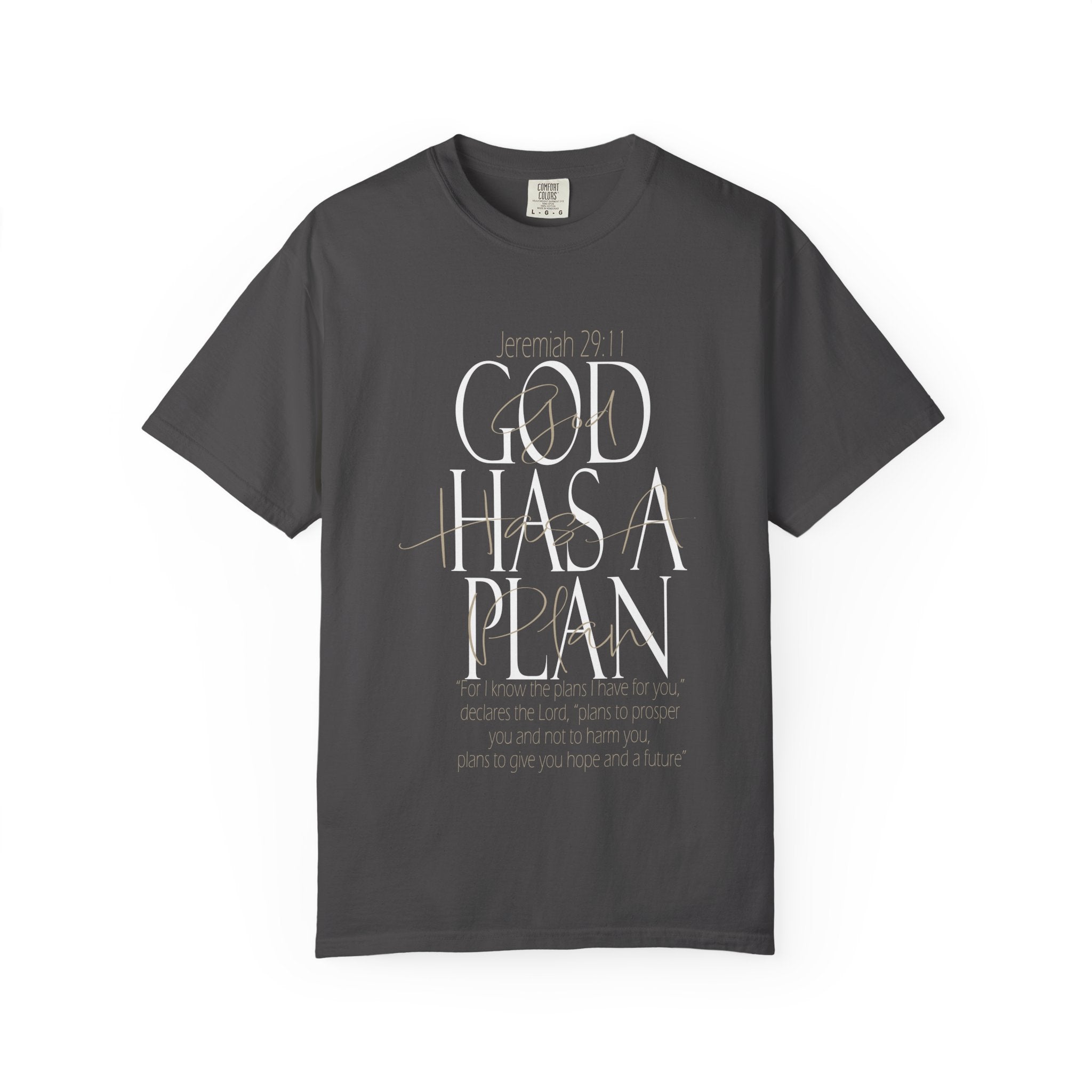 God Has a Plan T-Shirt — Christian Inspirational Faith Tee