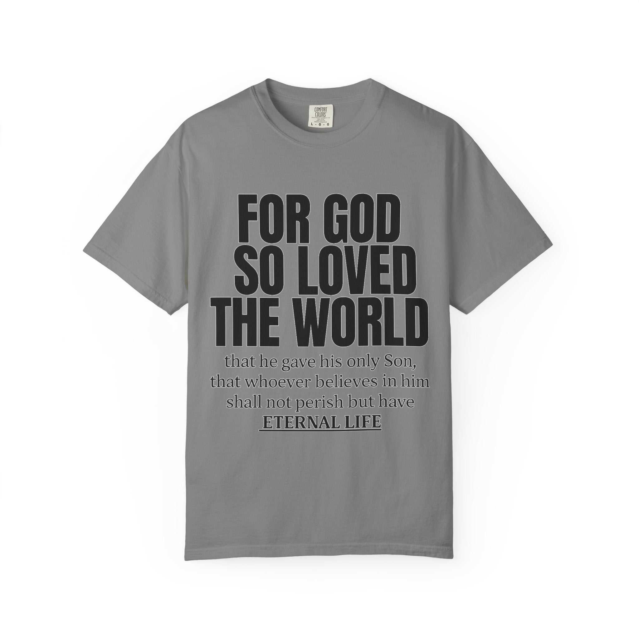 "For God So Loved the World" Christian T-Shirt