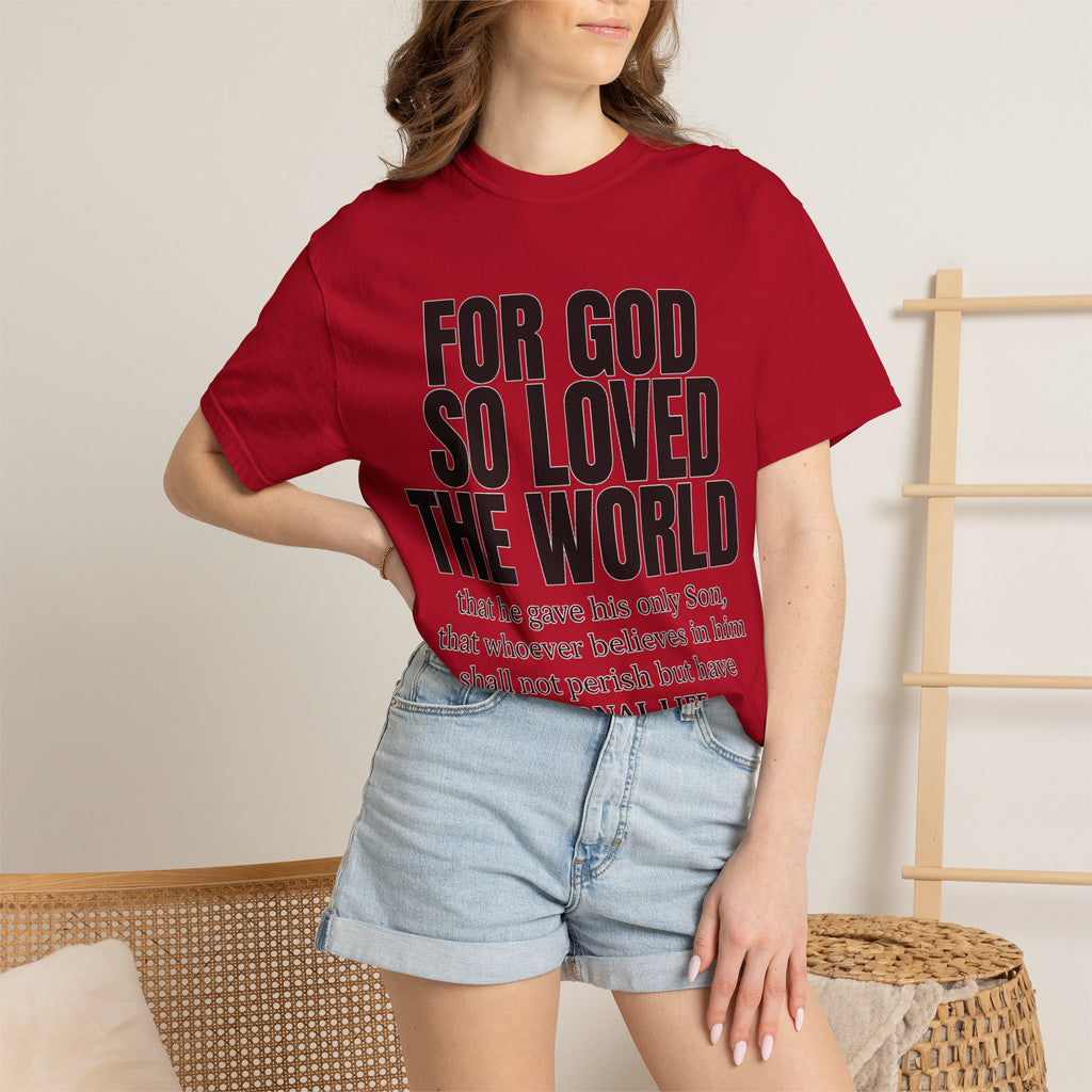 "For God So Loved the World" Christian T-Shirt