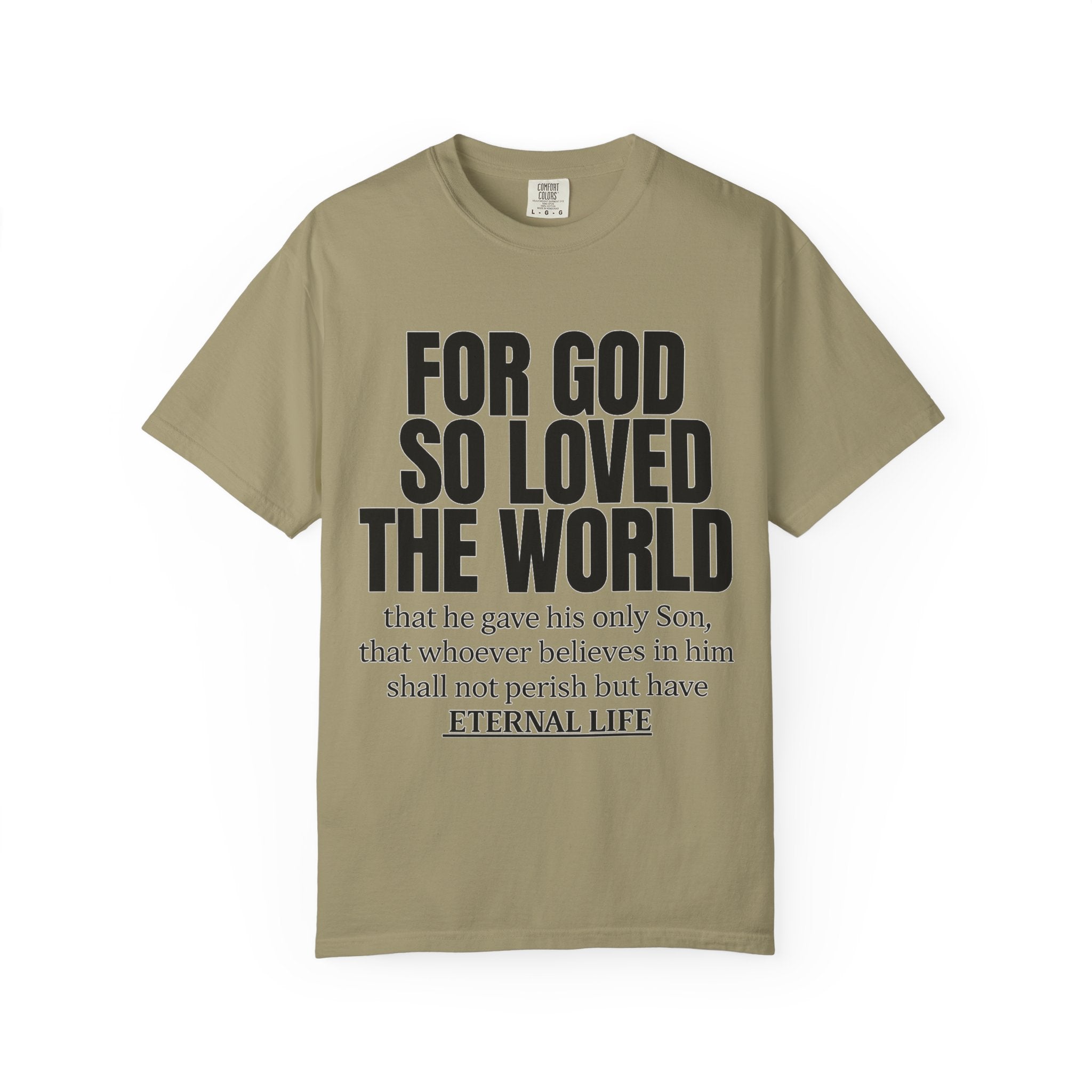 "For God So Loved the World" Christian T-Shirt