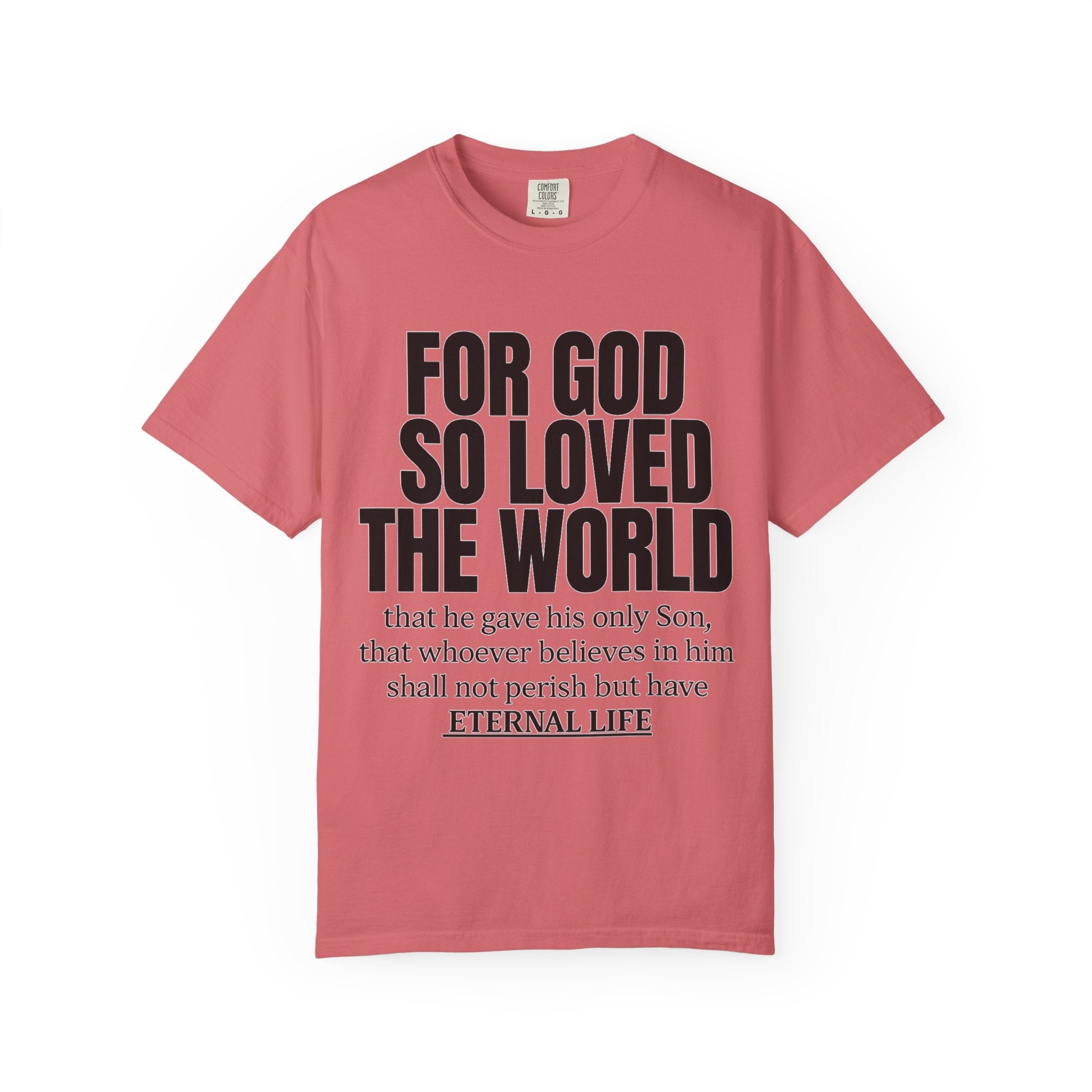 "For God So Loved the World" Christian T-Shirt