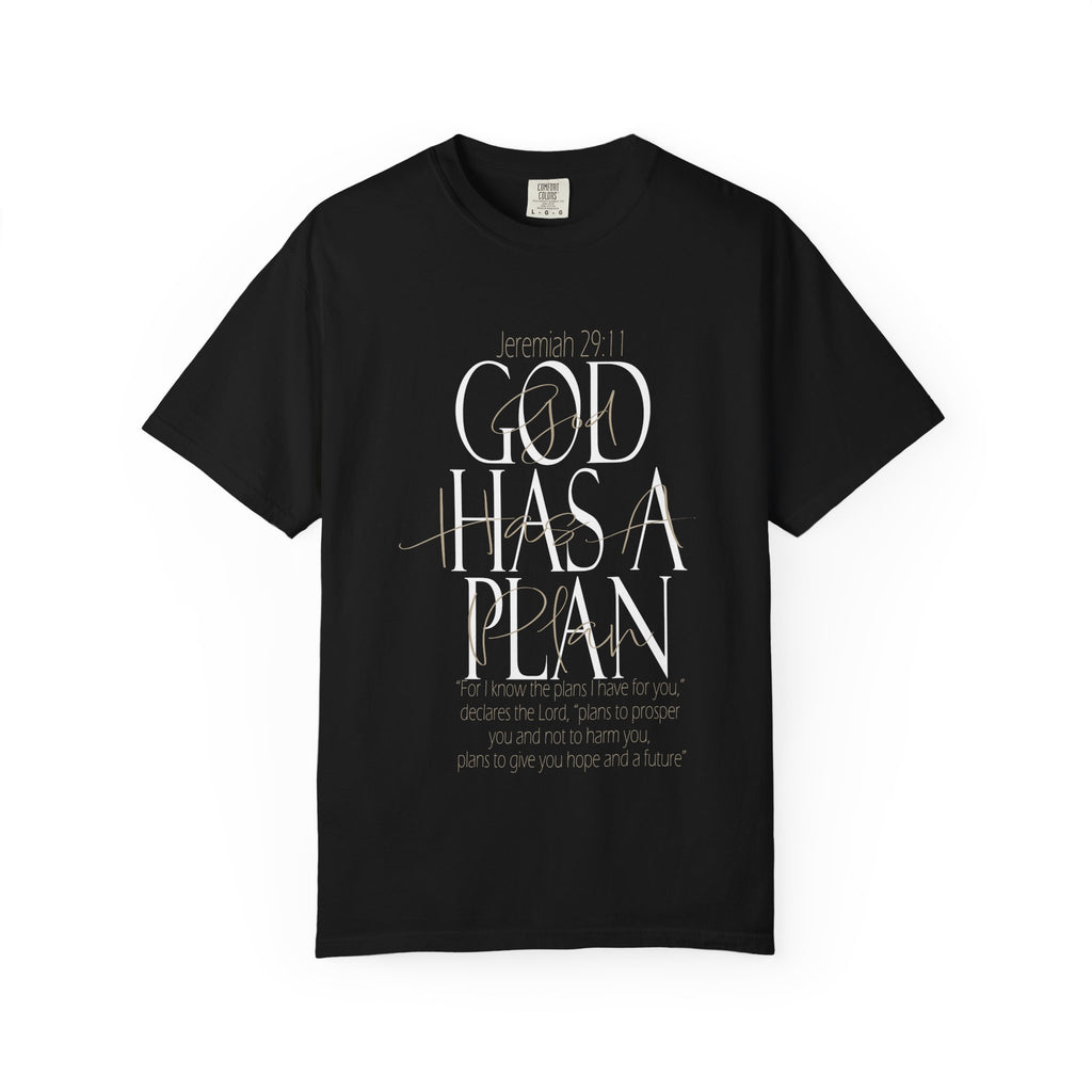 God Has a Plan T-Shirt — Christian Inspirational Faith Tee