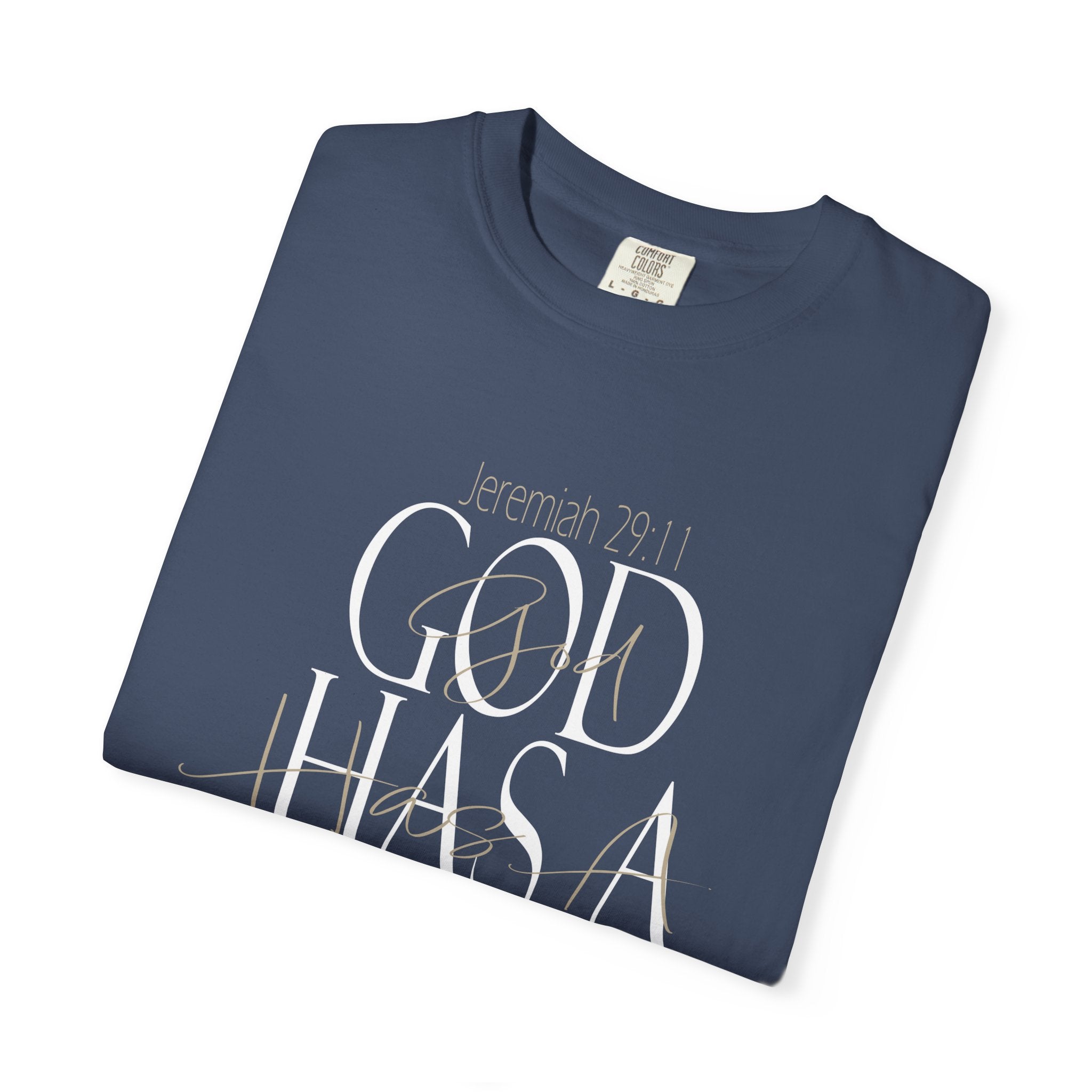 God Has a Plan T-Shirt — Christian Inspirational Faith Tee
