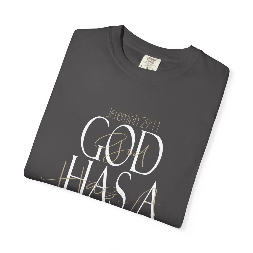 God Has a Plan T-Shirt — Christian Inspirational Faith Tee