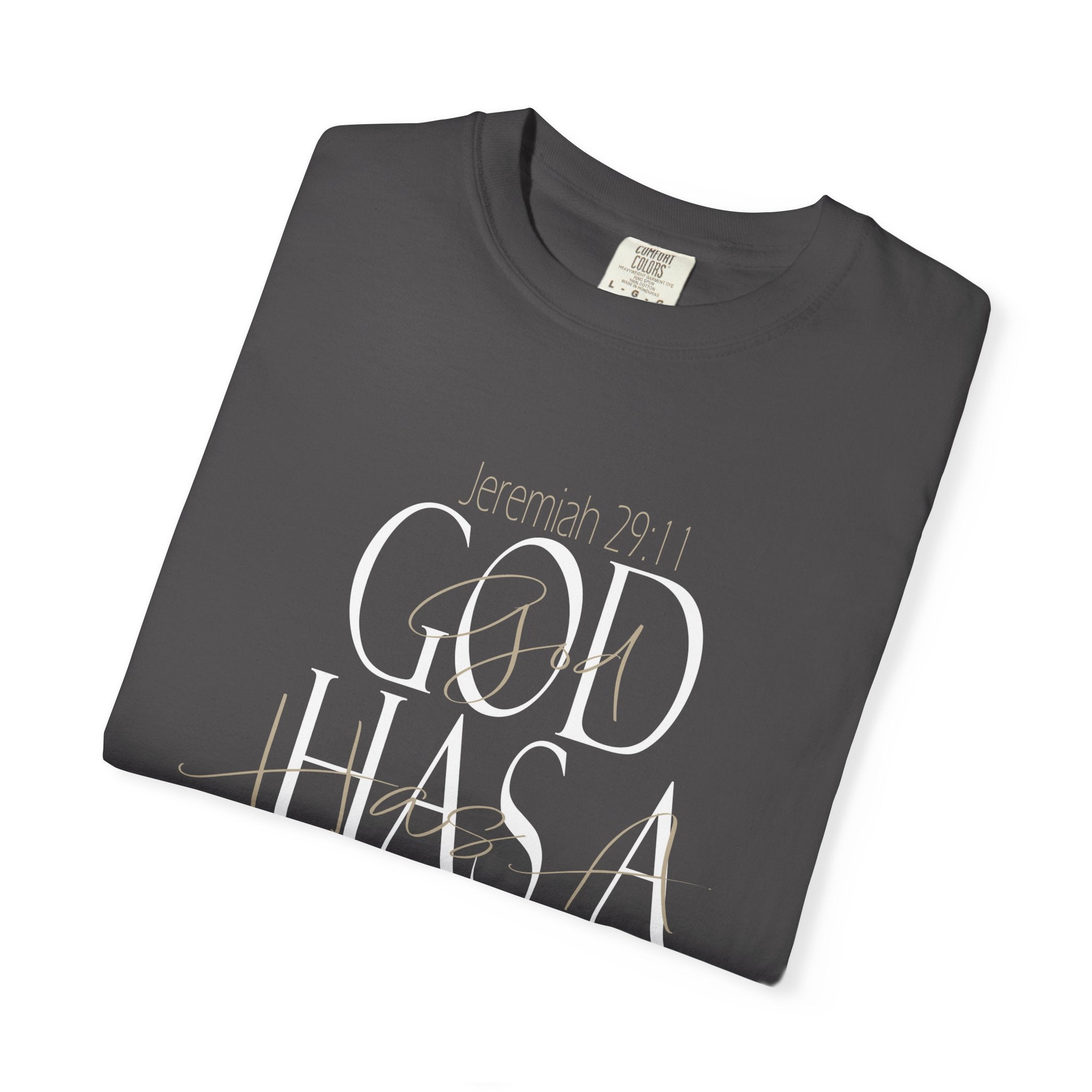 God Has a Plan T-Shirt — Christian Inspirational Faith Tee