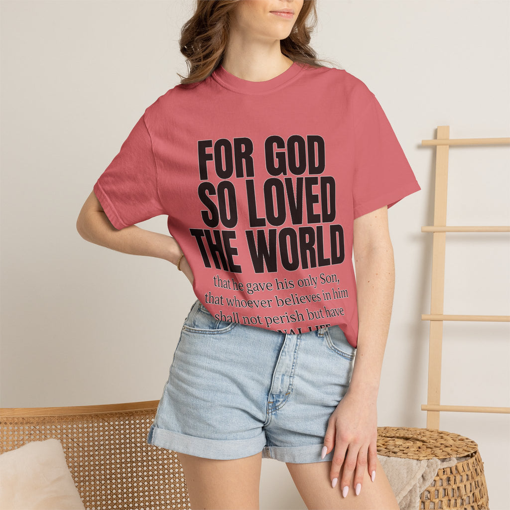 "For God So Loved the World" Christian T-Shirt
