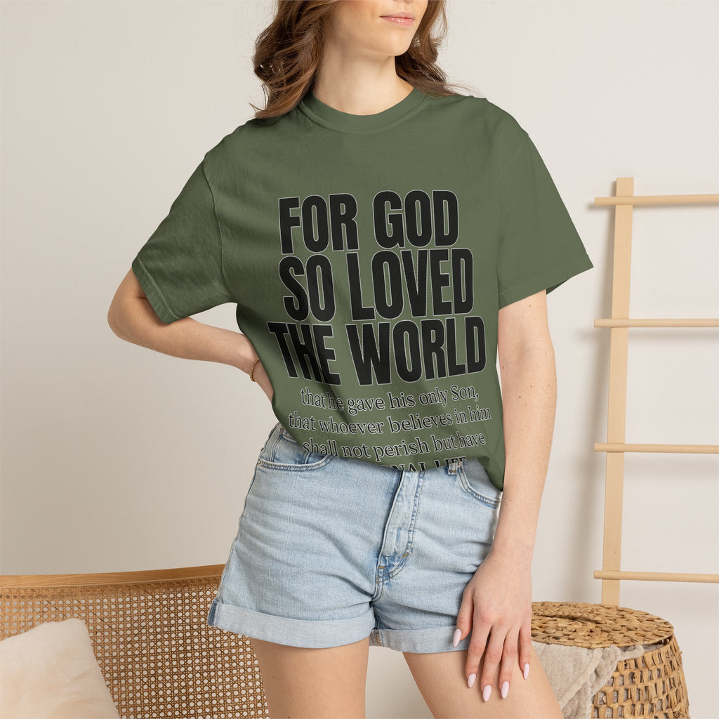 "For God So Loved the World" Christian T-Shirt
