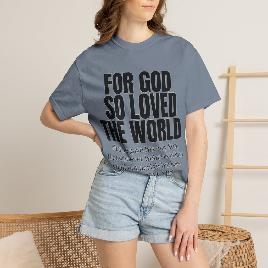 "For God So Loved the World" Christian T-Shirt