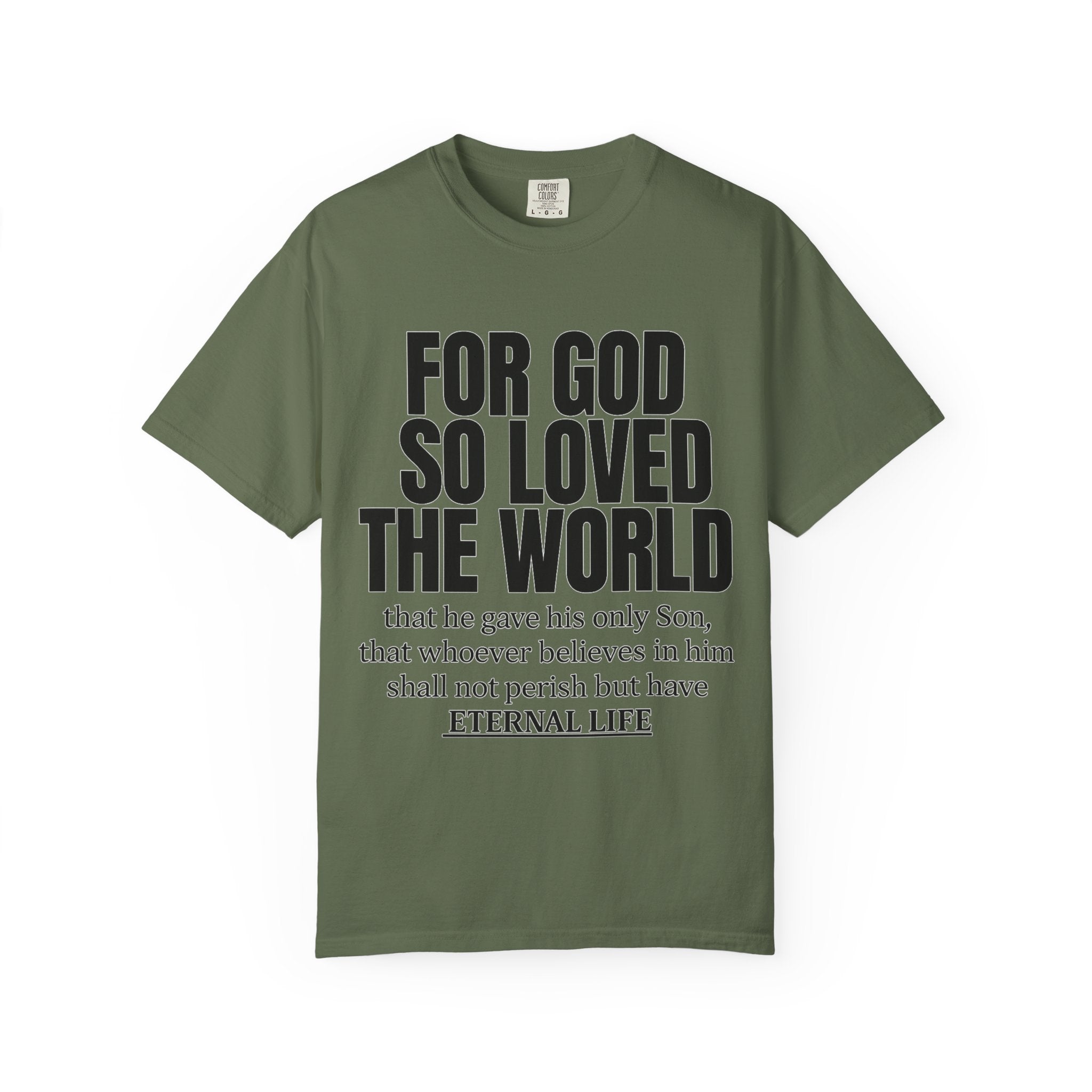 "For God So Loved the World" Christian T-Shirt