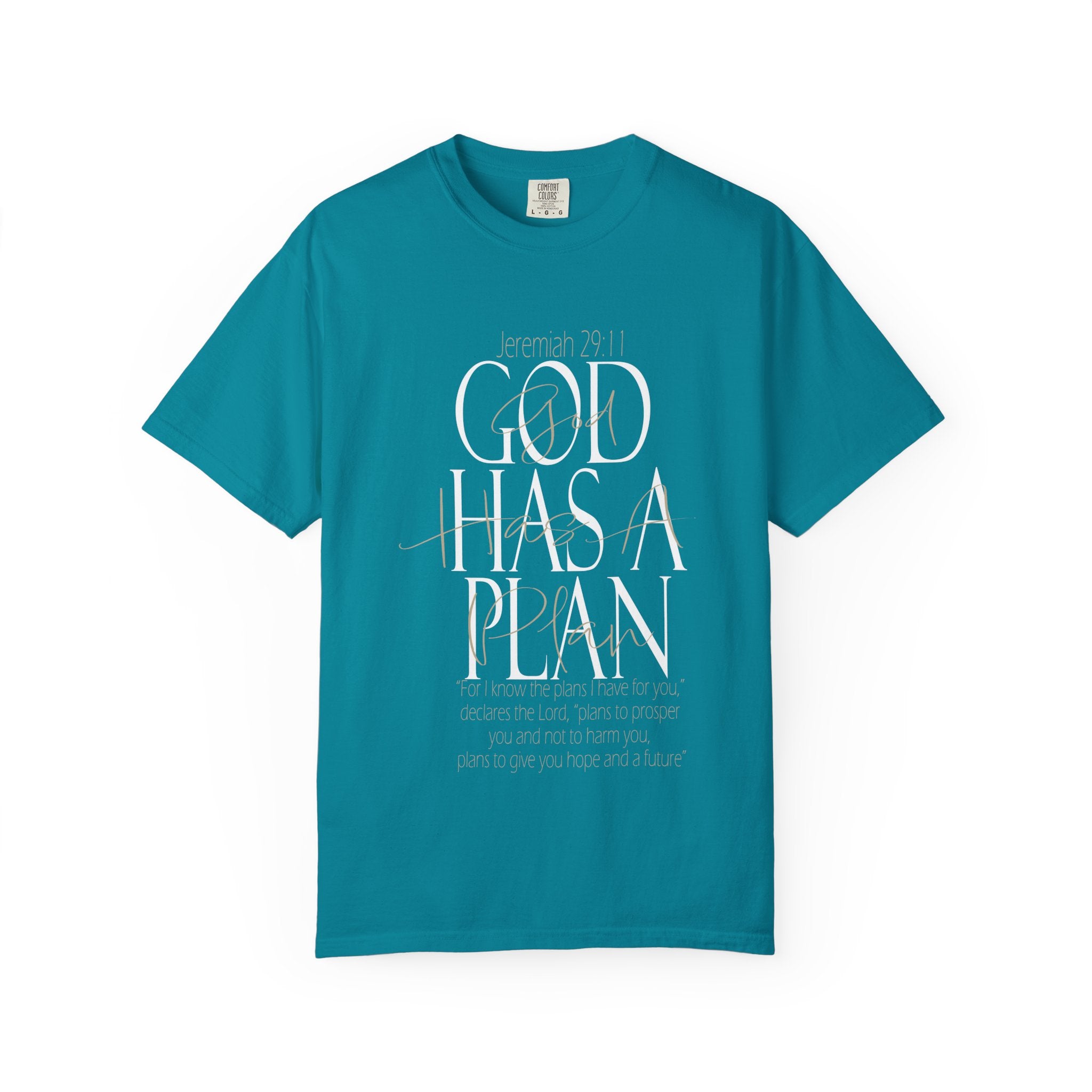 God Has a Plan T-Shirt — Christian Inspirational Faith Tee