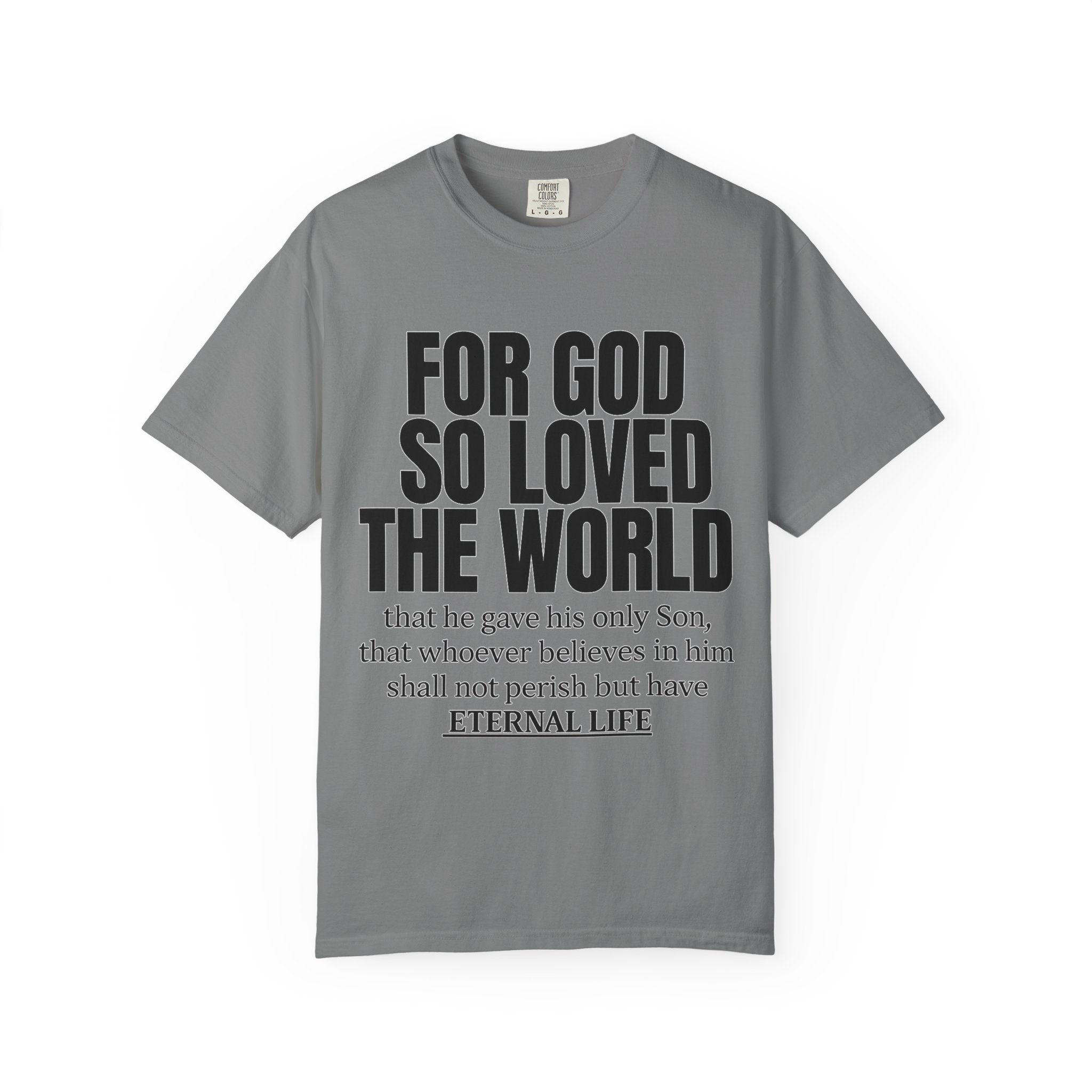 "For God So Loved the World" Christian T-Shirt