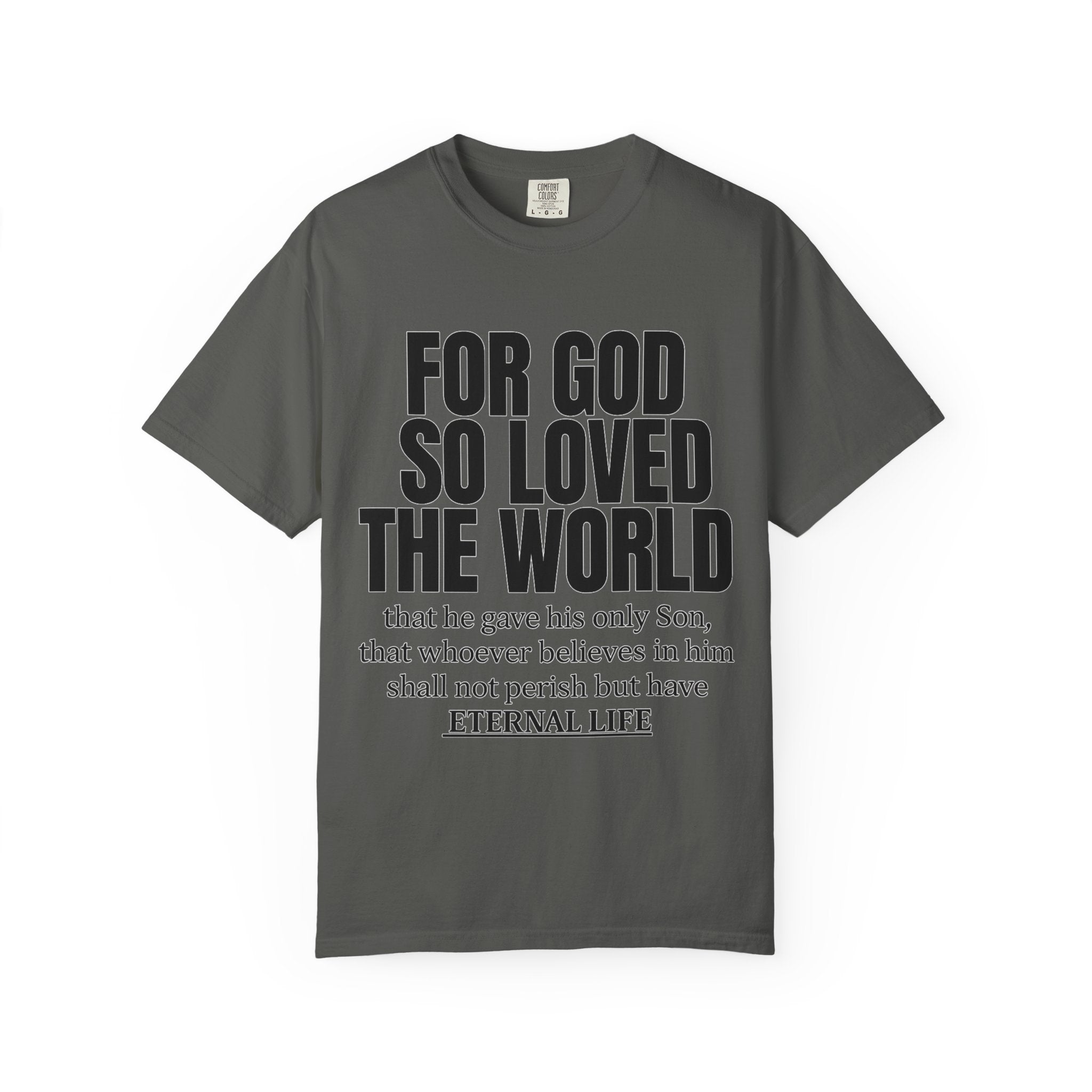"For God So Loved the World" Christian T-Shirt