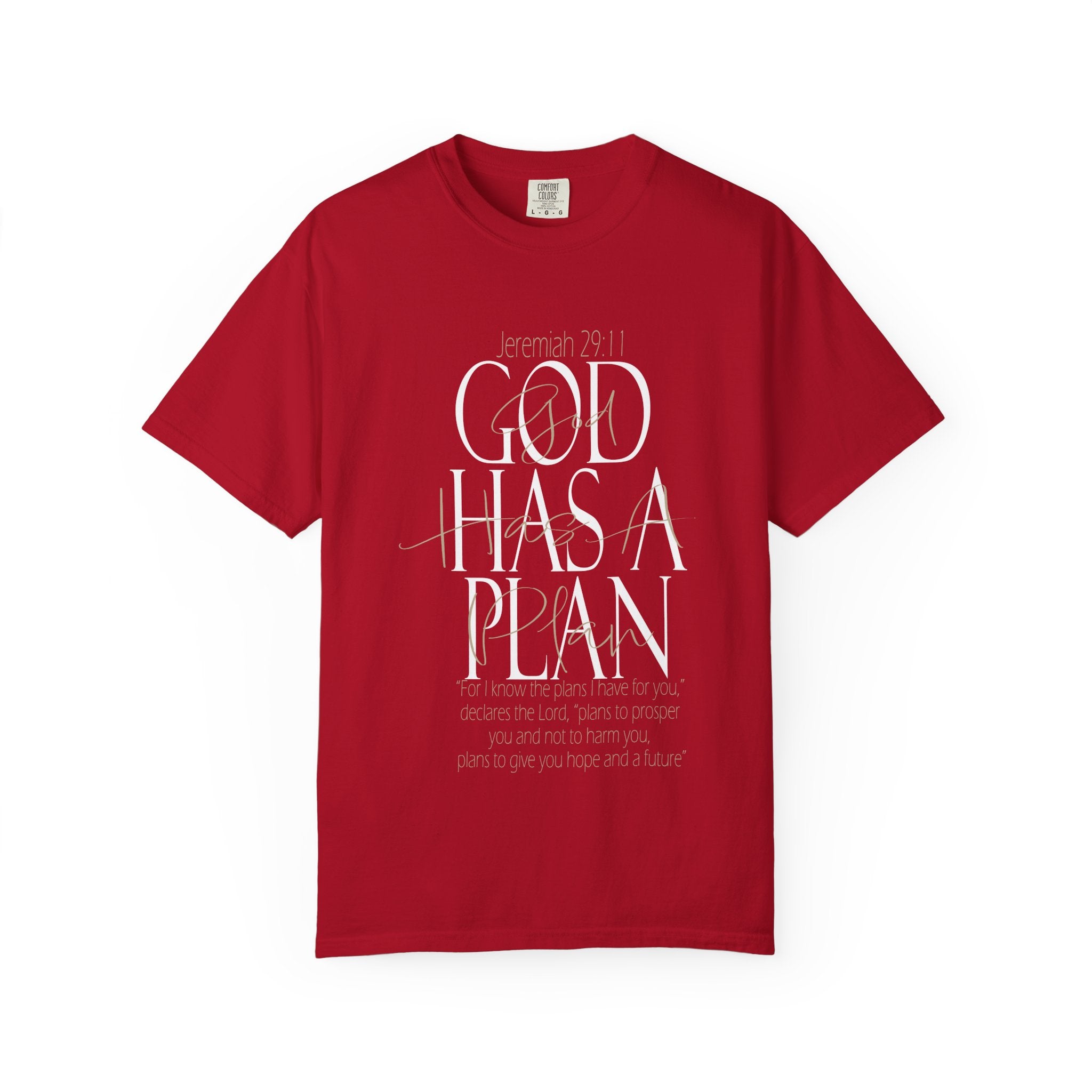 God Has a Plan T-Shirt — Christian Inspirational Faith Tee